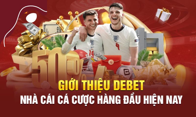 Khám phá về Debet là gì?
