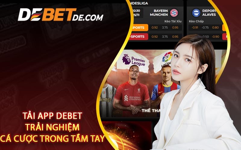 Các bước tải app Debet khá đơn giản và nhanh chóng